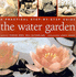 A Practical Step-By-Step Guide to Water Gardens
