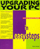 Upgrading Your Pc in Easy Steps