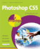 Photoshop Cs5 in Easy Steps for the Mac and Pcs By Shufflebotham, Robert ( Author ) Aug-06-2010 Paperback