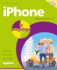 Iphone in Easy Steps, 7th Edition-Covers Ios 11: Covers Iphone X and Ios 11