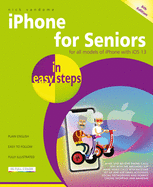 Iphone for Seniors in Easy Steps, 6th Edition