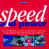 Speed and Power (100 Years of Change) First Edition