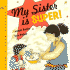 My Sister is Super! (Science Made Simple Series)