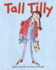 Tall Tilly