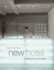 New Hotel: Architecture and Design