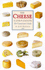 The Cheese Companion: the Connoisseurs Guide (Companions)