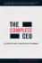 The Complete Ceo: the Executive's Guide to Consistent Peak Performance