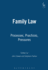 Family Law: Processes Practices Pressures