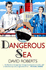 Dangerous Sea (Lord Edward Corinth & Verity Browne)