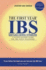 Ibs (Irritable Bowel Syndrome): the First Year-an Essential Guide for the Newly Diagnosed (Patient-Expert Guides)