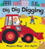Dig, Dig, Digging (on the Go! )