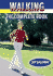Walking: the Complete Book