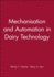 Mechanisation and Automation in Dairy Technology (Sheffield Food Technology)