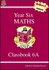 Key Stage Two Mathematics: Year Six Mathematics: Classbook 6a