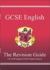 Gcse English: Revision Guide (for Gcse English and Gcse English Literature) (Cgp)