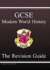 Gcse Modern World History: the Revision Guide