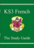 Ks3 French Study Guide (Cgp Ks3 Study Guides)