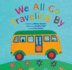 We All Go Traveling By (Barefoot Paperback)