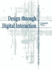 Design Through Digital Interaction