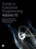 Trends in Functional Programming 10