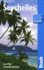 Seychelles (Bradt Travel Guides)