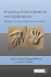 Exploring Positive Identities and Organizations: Building a Theoretical and Research Foundation