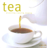 Tea: Discovering, Exploring, Enjoying