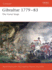 Gibraltar 1779-1783: the Great Siege: No. 172 (Campaign) [Paperback]