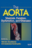 The Aorta: Structure, Function, Dysfunction and Diseases