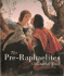The Pre-Raphaelites