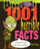 1001 Horrible Facts: a Yukkopedia of Gross Truths About Everything