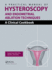 A Practical Manual of Hysteroscopy and Endometrial Ablation Techniques: a Clinical Cookbook
