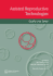 Assisted Reproductive Technologies: Quality and Safety