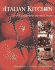 The Italian Kitchen: an a-Z of Ingredients and Classic Recipes