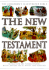 The New Testament: Retold for the Young Reader With Context Facts, Notes and Features (the Children's Illustrated Bible)