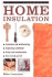 Home Insulation (Diy Essentials S. )