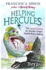 Helping Hercules: the Greek Myths as You'Ve Never Heard Them Before