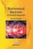 Biochemical Methods: a Practical Approach