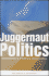 Juggernaut Politics: Understanding Predatory Globalization