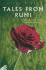 Sacred Wisdom: Tales From Rumi: Essential Selections From the Mathnawi