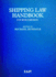 Shipping Law Handbook (Fourth Edition)
