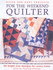 Quick and Easy Projects for the Weekend Quilter