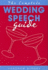 The Complete Wedding Speech Guide
