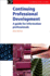 Continuing Professional Development: a Guide for Information Professionals (Chandos Information Professional Series)