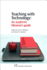 Teaching With Technology: an Academic Librarian's Guide (Chandos Information Professional Series)