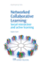 Networked Collaborative Learning: Social Interaction and Active Learning 1ed