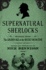 Supernatural Sherlocks: Stories From the Golden Age of the Occult Detective