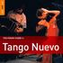 The Rough Guide to Tango Nuevo (Rough Guide World Music Cds)