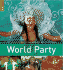 World Party: the Rough Guide to the Worlds Best Festivals