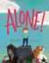 Alone! : a Brilliantly Funny Illustrated Children's Picture Book About Friendship